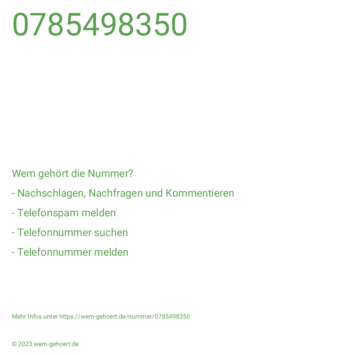 Wem gehört die Nummer 0785498350?