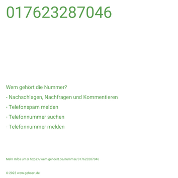 Wem gehört die Nummer 017623287046?