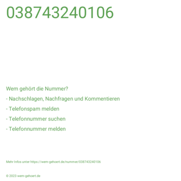 Wem gehört die Nummer 038743240106?