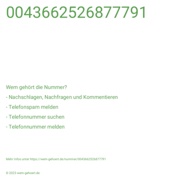 Wem gehört die Nummer 0043662526877791?